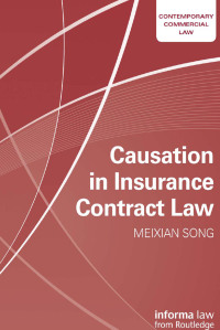 Cover image: Causation in Insurance Contract Law 1st edition 9780415704564