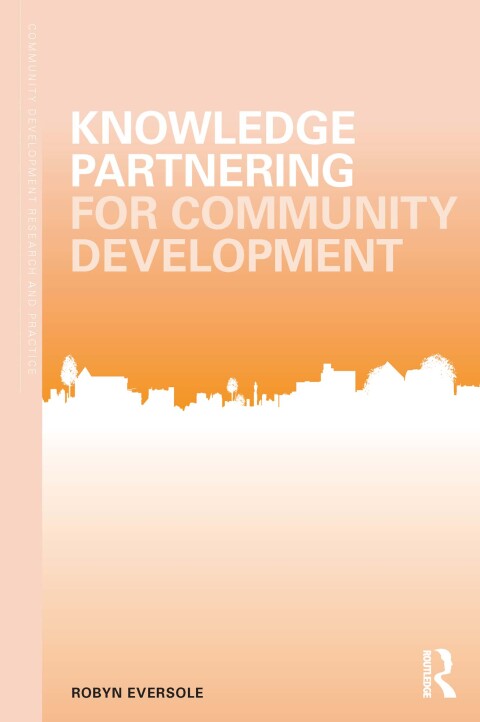 Cover image for book Knowledge Partnering for Community Development