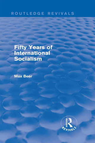 Fifty Years of International Socialism (Routledge Revivals)