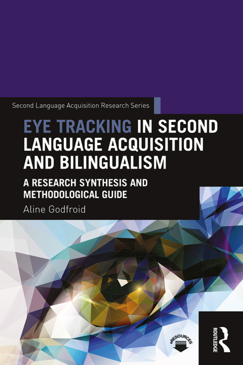 Cover image for book Eye Tracking in Second Language Acquisition and Bilingualism