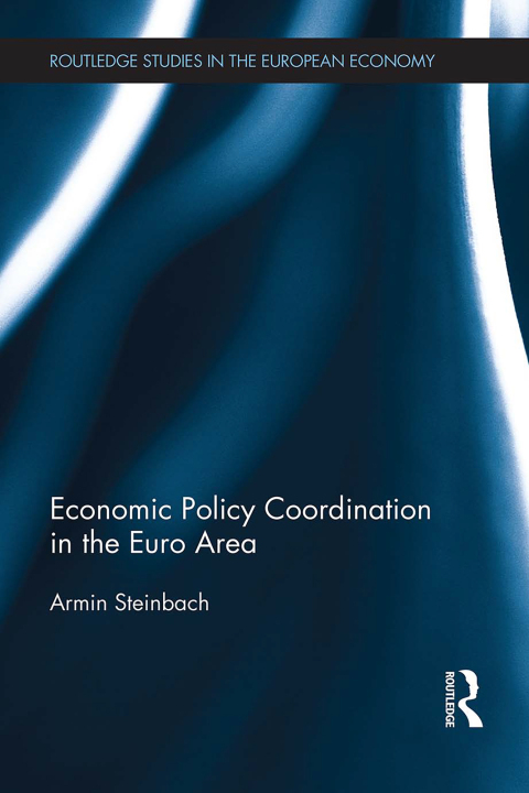 Cover image for book Economic Policy Coordination in the Euro Area
