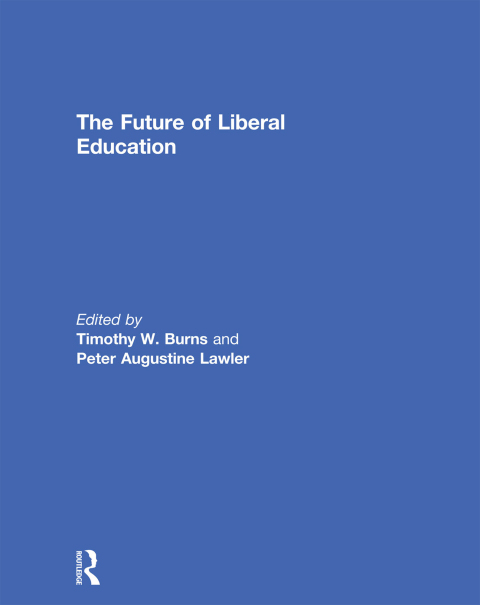 Cover image for book The Future of Liberal Education
