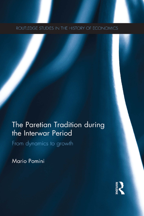 Cover image for book The Paretian Tradition During the Interwar Period