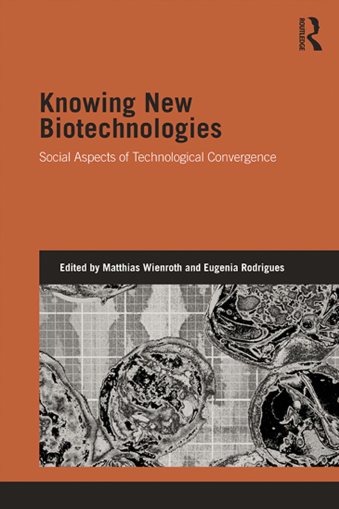 Cover image for book Knowing New Biotechnologies