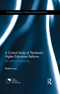 Cover image: A Critical Study of Thailand's Higher Education Reforms 1st edition 9781138022683