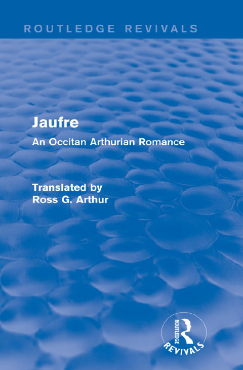 Cover image for book Jaufre (Routledge Revivals)