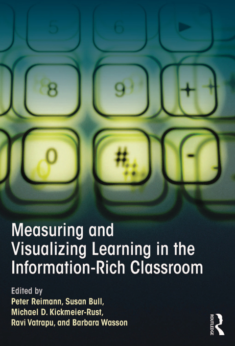 Cover image for book Measuring and Visualizing Learning in the Information-Rich Classroom