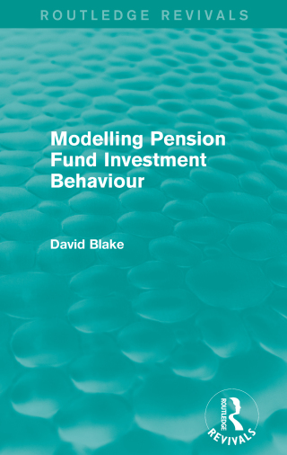 Modelling Pension Fund Investment Behaviour (Routledge Revivals)