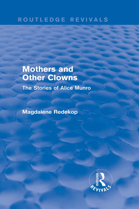 Cover image for book Mothers and Other Clowns (Routledge Revivals)