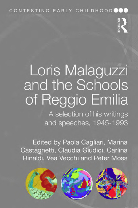 Cover image for book Loris Malaguzzi and the Schools of Reggio Emilia