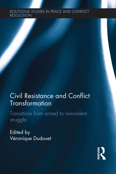 Cover image for book Civil Resistance and Conflict Transformation