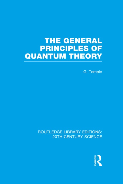 Cover image for book The General Principles of Quantum Theory
