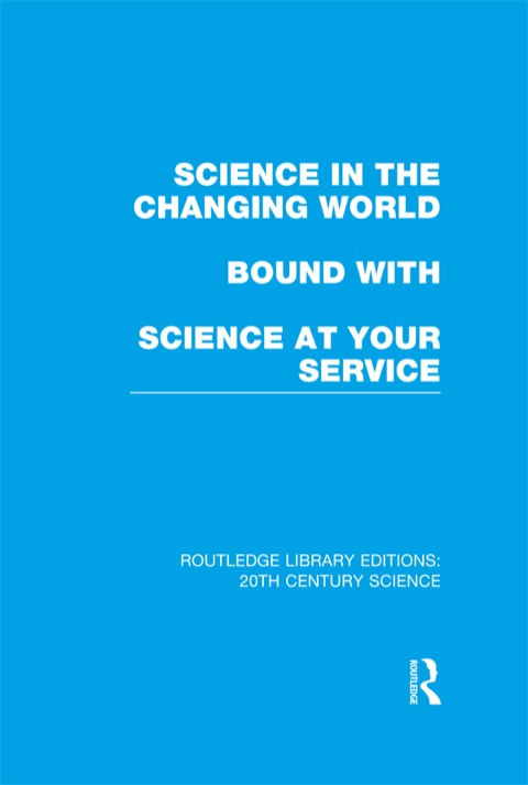 Cover image for book Science in the Changing World bound with Science at Your Service