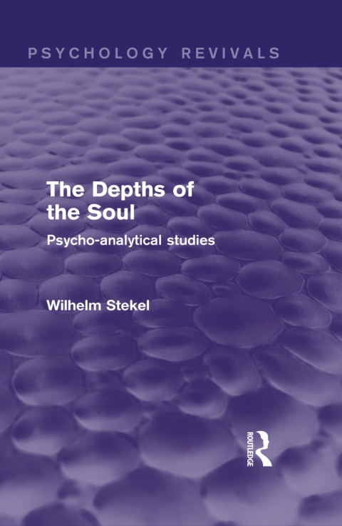Cover image for book The Depths of the Soul (Psychology Revivals)