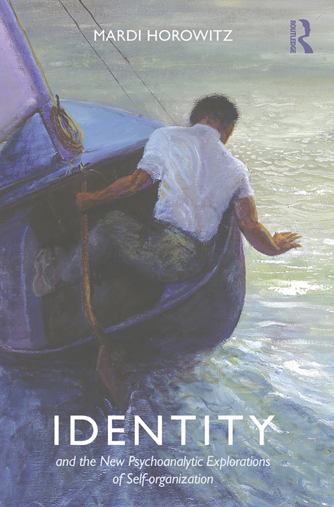 Cover image for book Identity and the New Psychoanalytic Explorations of Self-organization