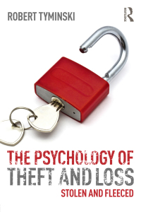Cover image: The Psychology of Theft and Loss 1st edition 9780415830881