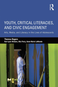 Cover image: Youth, Critical Literacies, and Civic Engagement 1st edition 9781138017450