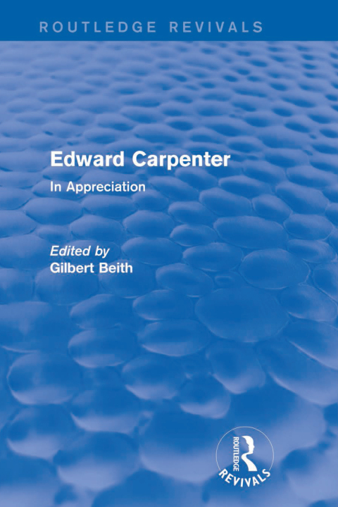 Cover image for book Edward Carpenter (Routledge Revivals)