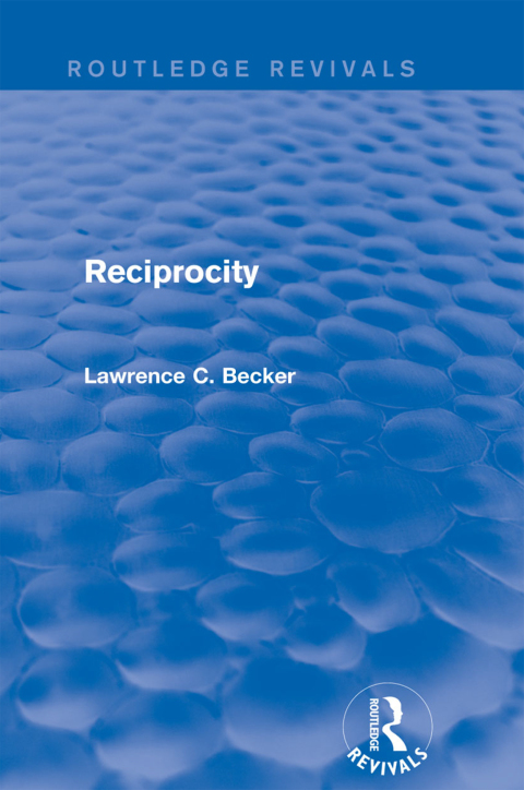 Cover image for book Reciprocity (Routledge Revivals)