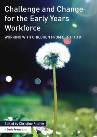 Challenge and Change for the Early Years Workforce