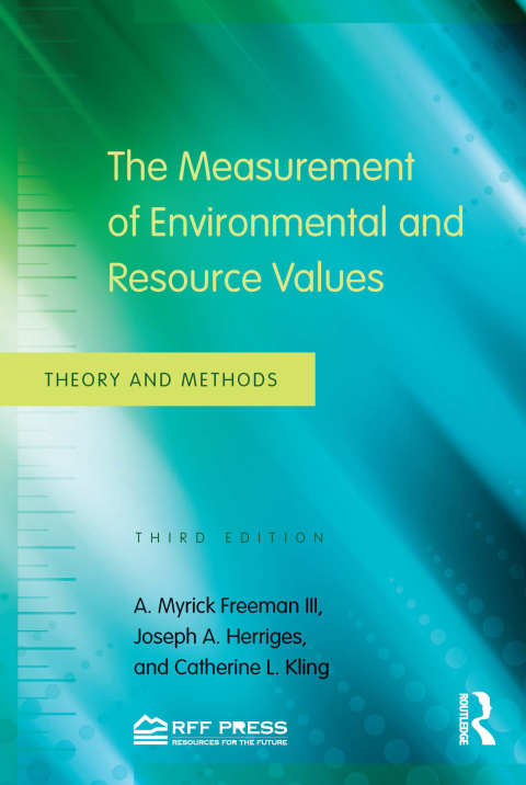 The Measurement of Environmental and Resource Values 