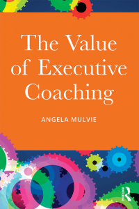Cover image: The Value of Executive Coaching 1st edition 9781138016491