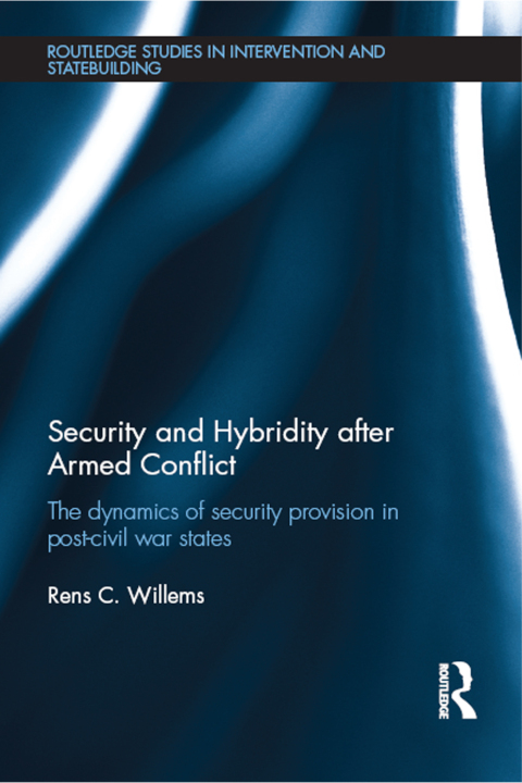 Cover image for book Security and Hybridity after Armed Conflict