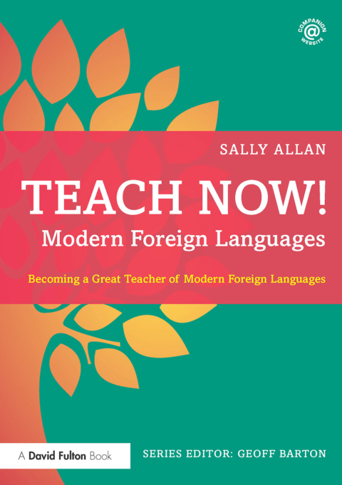 Cover image for book Teach Now! Modern Foreign Languages