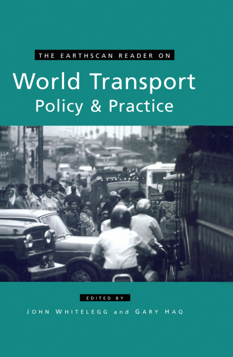 Cover image for book The Earthscan Reader on World Transport Policy and Practice