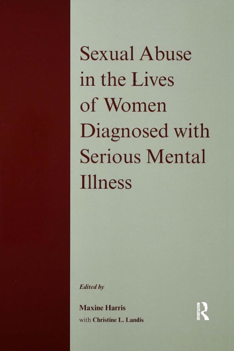 Cover image for book Sexual Abuse in the Lives of Women Diagnosed withSerious Mental Illness