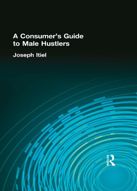 Cover image for book A Consumer's Guide to Male Hustlers
