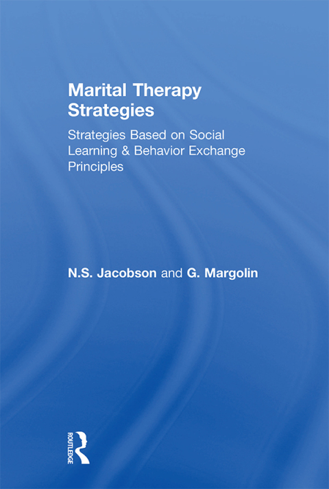 Marital Therapy Strategies Based On Social Learning \u0026 Behavior Exchange Principles 
