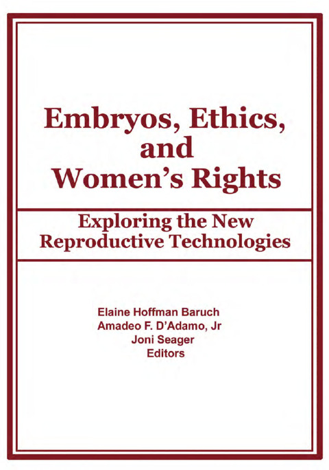 Cover image for book Embryos, Ethics, and Women's Rights