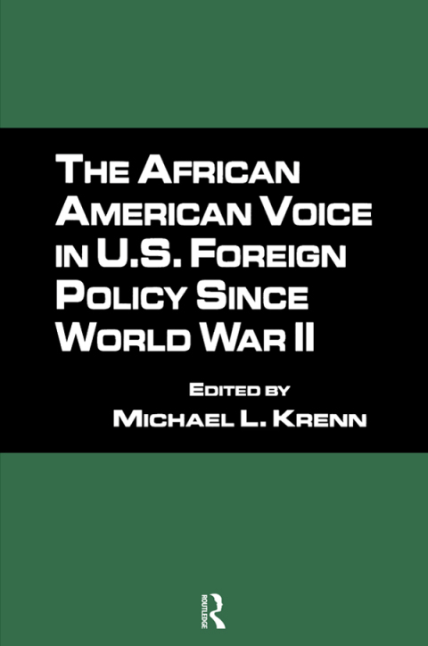 Cover image for book The African American Voice in U.S. Foreign Policy Since World War II