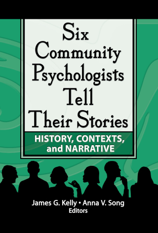 Six Community Psychologists Tell Their Stories