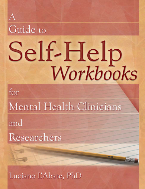 A Guide to Self-Help Workbooks for Mental Health Clinicians and Researchers 