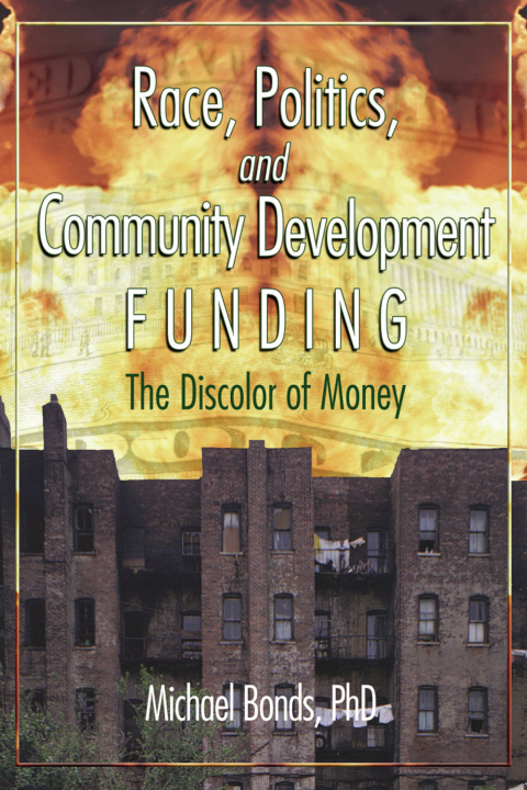 Cover image for book Race, Politics, and Community Development Funding