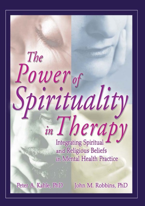 Cover image for book The Power of Spirituality in Therapy