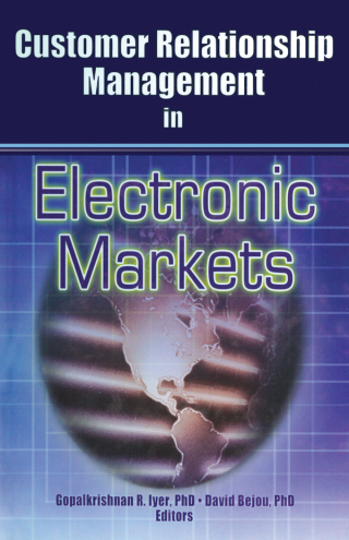 Customer Relationship Management in Electronic Markets