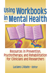 Cover image: Using Workbooks in Mental Health 1st edition 9780789015938