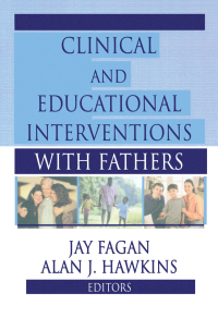Titelbild: Clinical and Educational Interventions with Fathers 1st edition 9780789012388