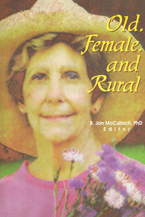 Cover image for book Old, Female, and Rural