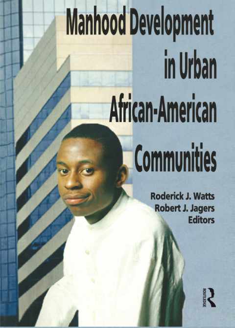 Manhood Development in Urban African-American Communities 