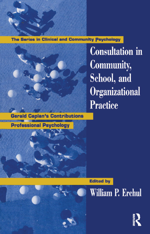 Cover image for book Consultation In Community, School, And Organizational Practice