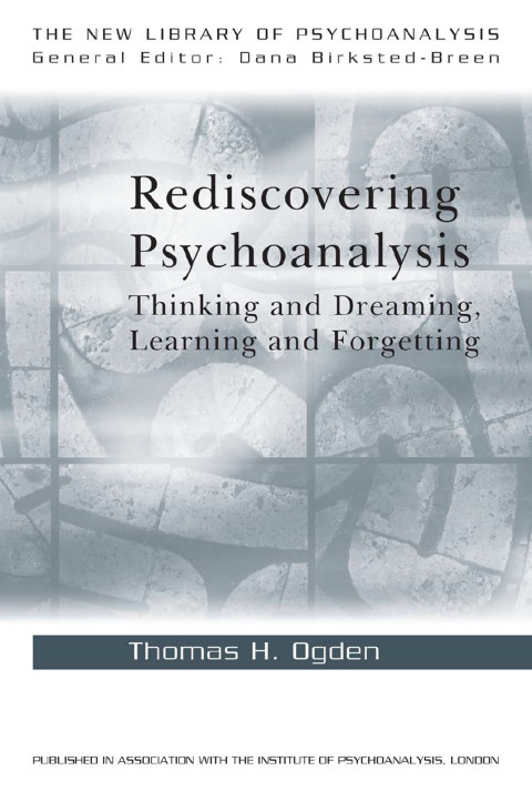 Rediscovering Psychoanalysis 