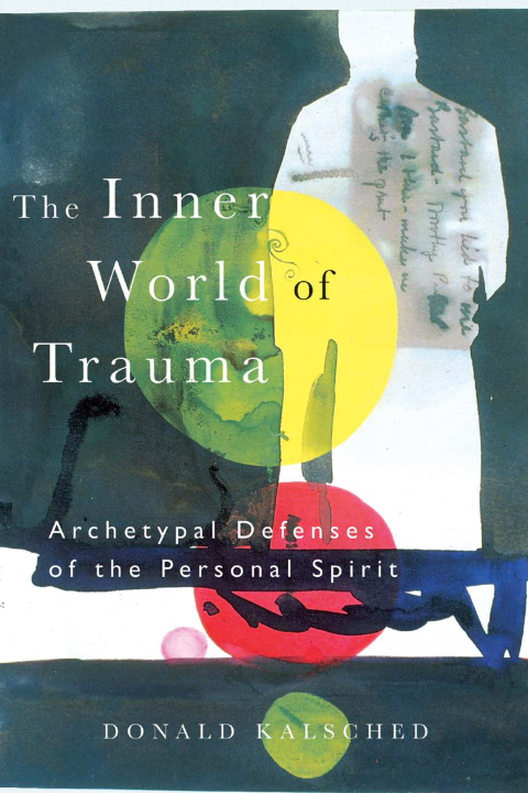 Cover image for book The Inner World of Trauma