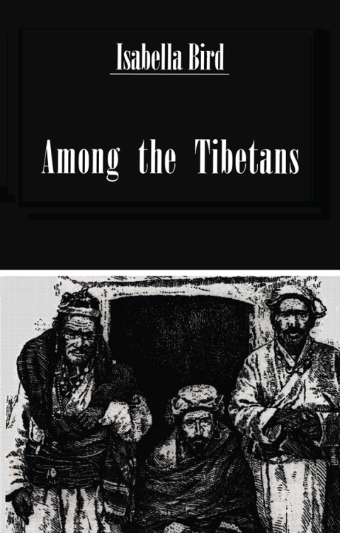 Cover image for book Among The Tibetans