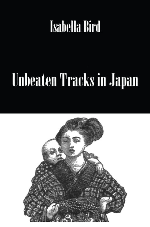Cover image for book Unbeaten Tracks In Japan