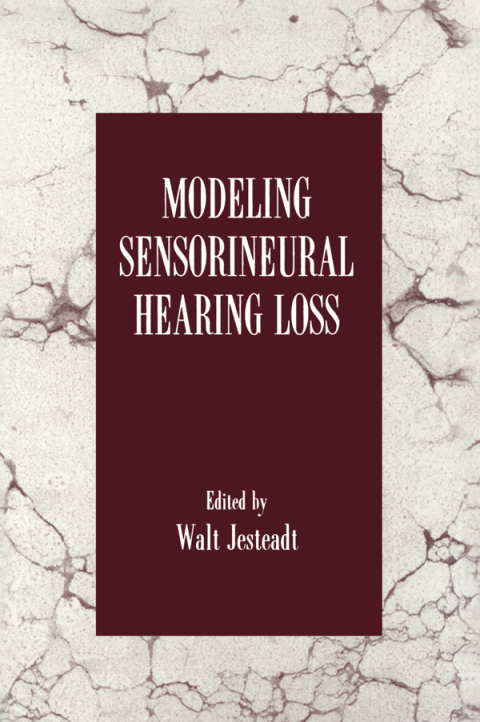Cover image for book Modeling Sensorineural Hearing Loss