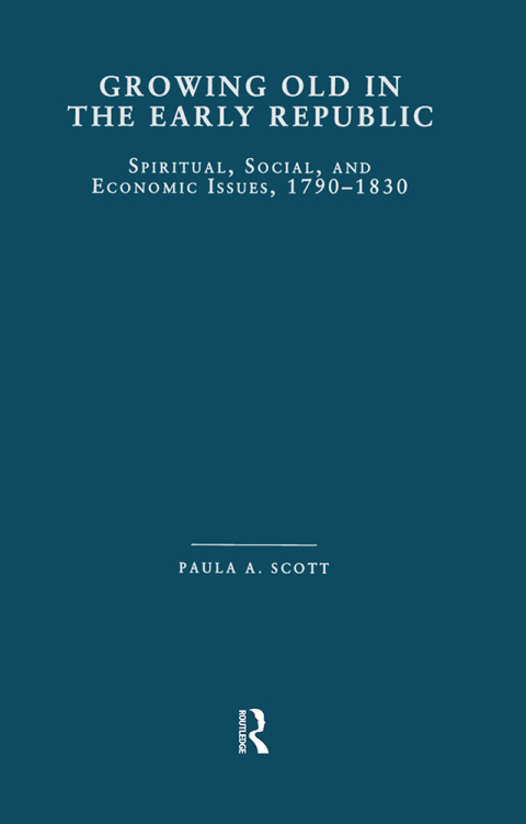 Cover image for book Growing Old in the Early Republic